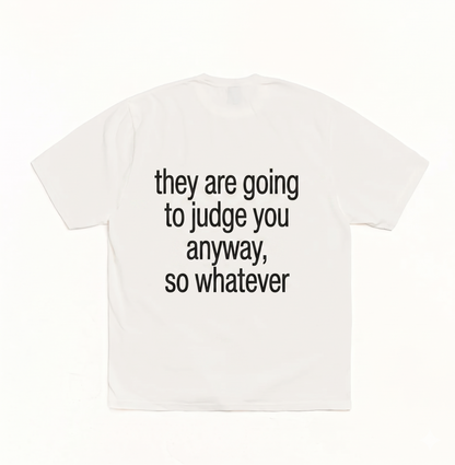 Whatever Anyway